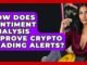 How Does Sentiment Analysis Improve Crypto Trading Alerts? - Crypto Trading Strategists