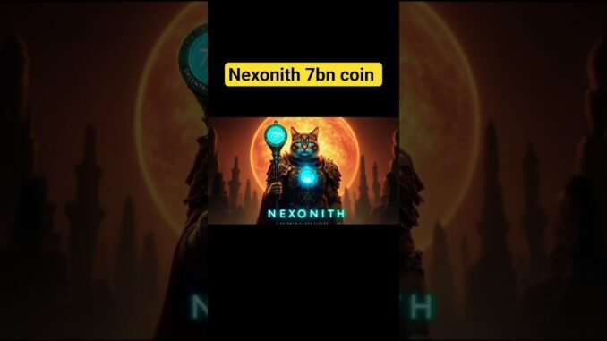 Nexonith 7bn coin 💫 #web3 #nexonith