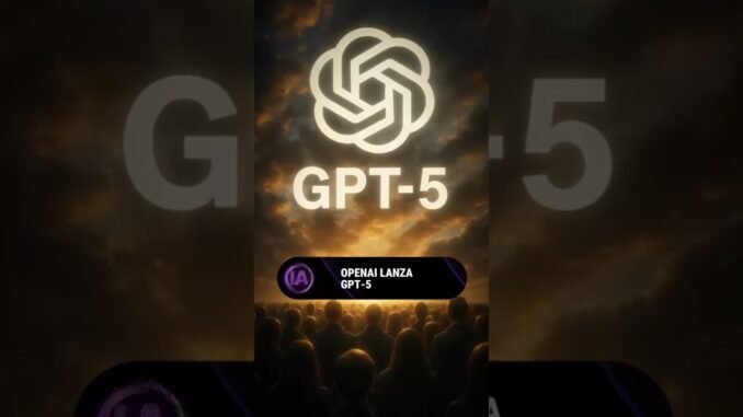🤖 OpenAI lanza GPT-5 para todo el mundo | 🤖 #ia #chatgpt #openai