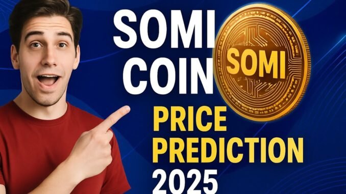 SOMI Coin Price Prediction 2025 | Hidden Altcoin Gem for Blockchain & AI Investors