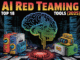 What Is AI Red Teaming? Top 18 AI Red Teaming Tools (2025)