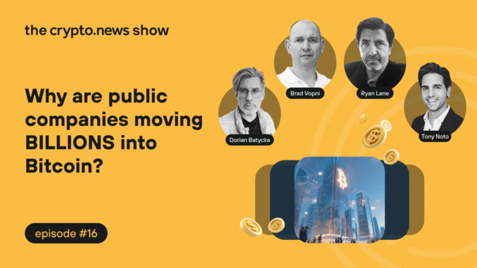 Why are public companies moving BILLIONS into Bitcoin? Podcast with Gemini and Empery Digital