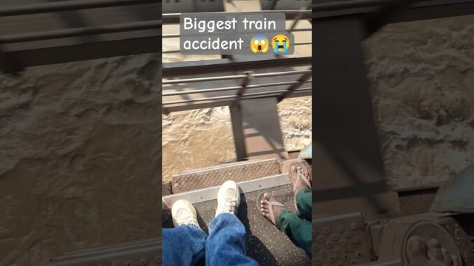 😭😱 biggest rail accident #dengerous #youtubeshorts #indianrailways #cryptocurrency #shorts #viral 😭😱