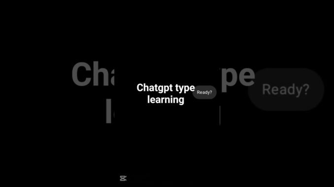 type learn with chatgpt