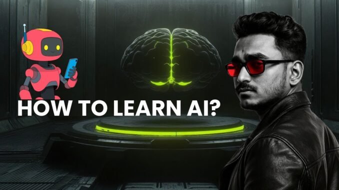 AI Roadmap for Beginners 2025 | How to Start Learning AI Today