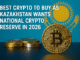 Best Crypto to Buy as Kazakhstan Wants National Crypto Reserve in 2026