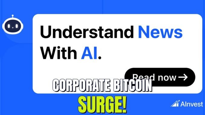 Bitcoin News: Corporate Surge, Price Breakout & Scam Alerts!