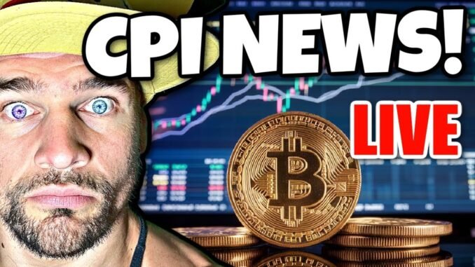 CPI INFLATION NEWS RIGHT NOW! HUGE BREAKING NEWS FOR Crypto and Bitcoin Markets!!!