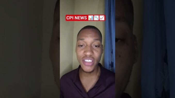 CPI News 📊📉📉 #trading #forex #bestgoldforexsignals #forextrading #crypto #forextradingstrategy