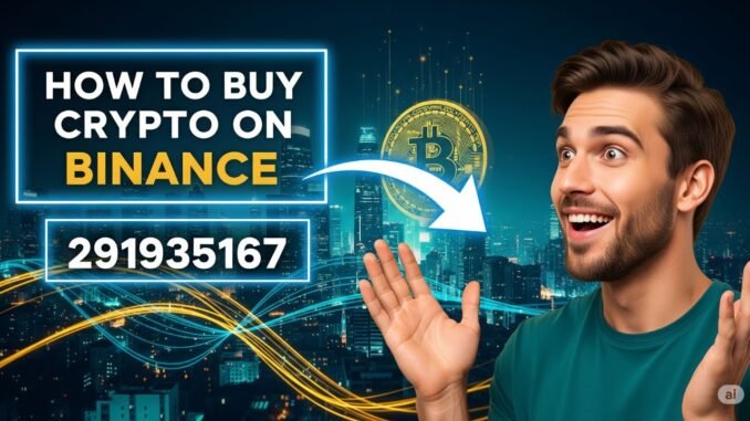 How To Buy Crypto On Binance 2025 Guide With Referral Code "291935167" | Crypto Kickstart