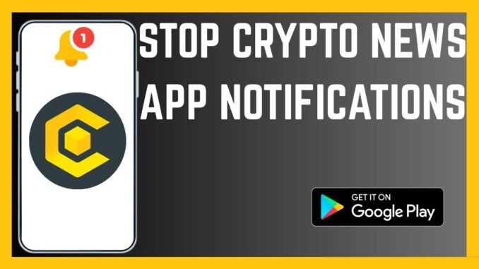 How To Permanently Stop Crypto News App Pop Up Notifications