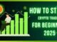 How to Start Crypto Trading in 2025: Full Beginner Guide ZERO to Advanced