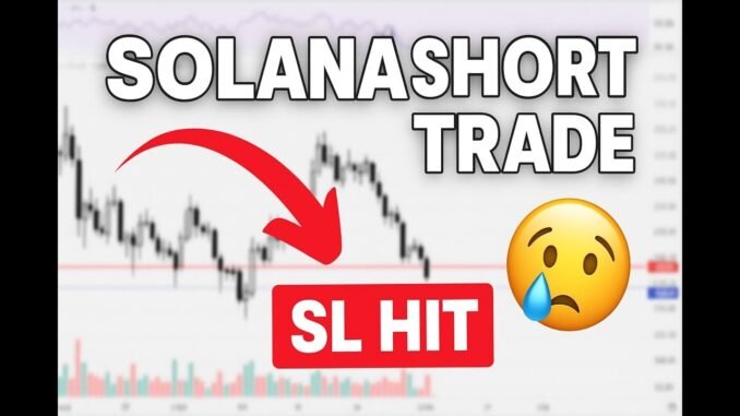 Solana Short Trade | SL Hit But Market Dropped Later