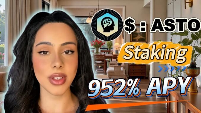 Stake ASTO Token!🔥 Ride the Bull Market with 952% APY Crypto Staking