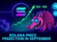 Solana Price Prediction in September: What Analysts Say & Why Snorter Token Gains