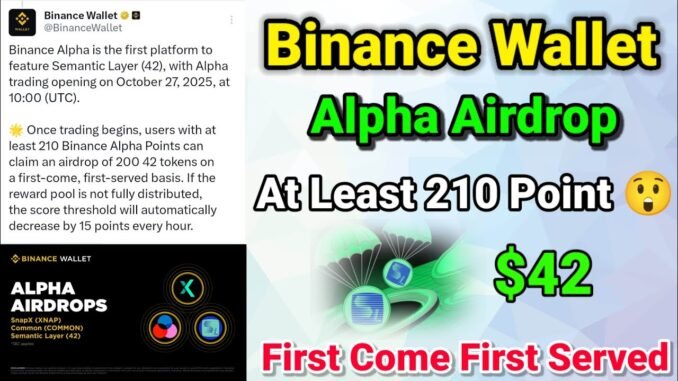 $42 Token Alpha Airdrop Claim Need 210 Point Only Binance Web3 Wallet Big Payment Coming Soon
