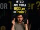 Are You a HODLer or a Trader? | BTZO Crypto Mindset Guide | hodler vs trader in crypto trading