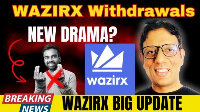 BREAKING : WAZIRX WITHDRAWAL STARTED or DHOKA ? || WAZIRX LATEST Update | Wazirx NEWS - #wazirx