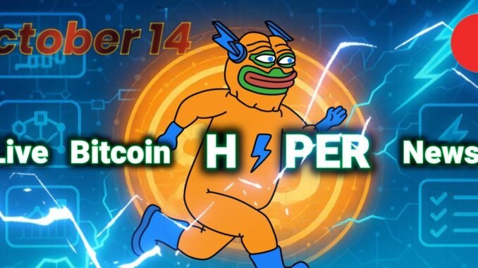 Bitcoin Hyper ($HYPER) Live News Today: Latest Insights for Bitcoin Maxis (October 14)