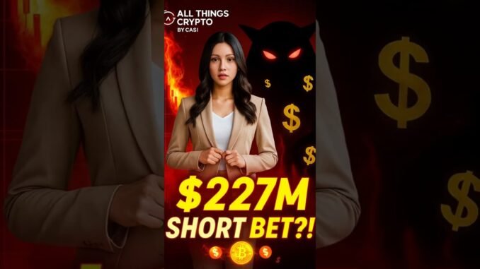 🚨 Bitcoin Whale Bets $227M Against BTC?! | “Trump Insider” Short Exposed 💣