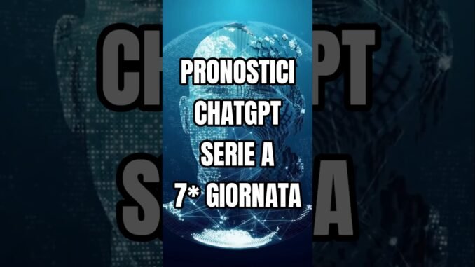 ChatGPT ha pronosticato la 7ª giornata di Serie A… Indovinerà i risultati?