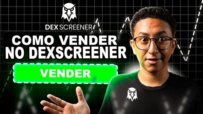 Como VENDER Qualquer Criptomoeda no DexScreener: Tutorial COMPLETO 2025! (Passo a Passo)