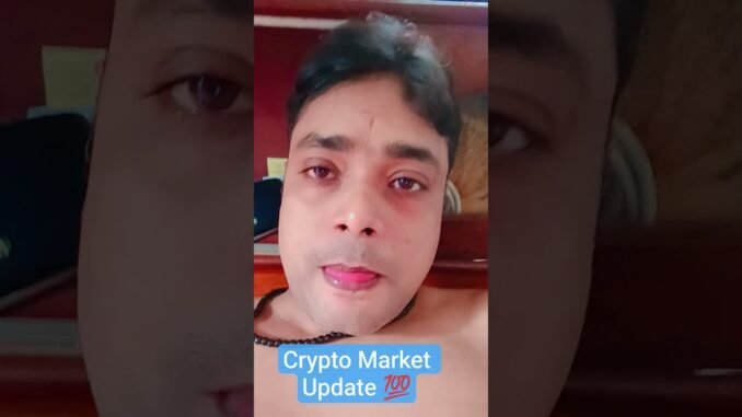 Crypto Market Update 💯 #shortsviral #cryptocurrency #marketanalysis