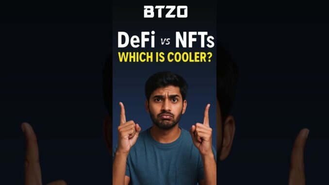 DeFi vs NFTs Which Is Cooler in Crypto? | BTZO Breakdown | defi vs nfts in crypto trading