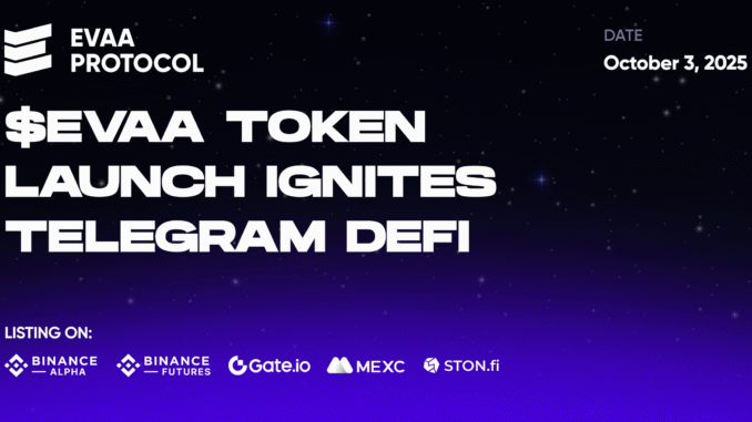 EVAA Token Launch on Binance Alpha, MEXC, STON.fi & Gate.io