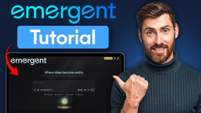 Emergent AI Tutorial for Beginners (2025) | How to Use Emergent AI for Building Apps Fast
