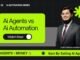 Episode 02 | AI Automation vs AI Agents | Full Explanation for Beginners | Earn with AI Agents