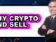 How to Buy Crypto and Sell - Full Guide
