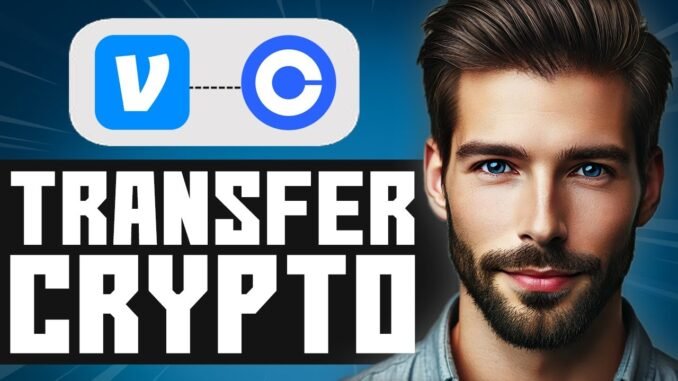 How to Transfer Crypto from Venmo to Coinbase - Easy Guide