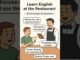 Learn English at the Restaurant 🍕 30s AI Dialogue for Beginners