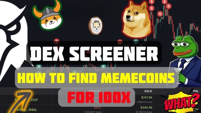 🚀 Meme Coins Trading 🔥 Dex Screener Tutorial You Need in 2025