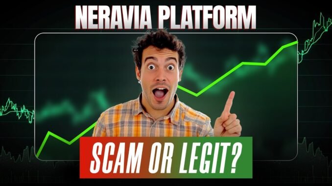 Neravia Platform Trading REVIEW UPDATED!😲 Is It a Scam? AI Trading Features & Real User Ratings!📊