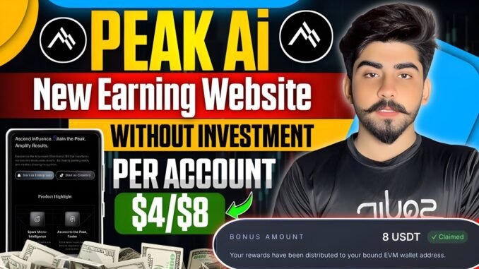 Peak Ai Website Full Guide | New Earning Website 2025 | New Crypto Loot Offer Today