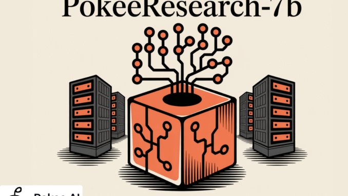 PokeeResearch-7B: An Open 7B Deep-Research Agent Trained with Reinforcement Learning from AI Feedback (RLAIF) and a Robust Reasoning Scaffold