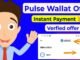 Pulse Web3 Wallet Offer | Instant Jackpot Reward| 0.1$ to 2$ Reward all user | Instant Offer