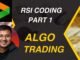 RSI Code Part 1 Python |Algo Trade Crypto Ex-19