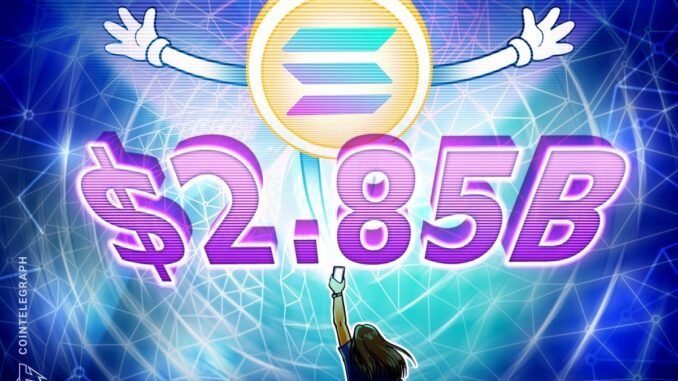 Solana earns $2.85B as ETFs, treasuries boost institutional demand