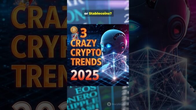 Top 3 Crypto Trends You MUST Know in 2025 #cryptotrading #cryptotrends