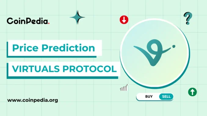 Virtuals Protocol (VIRTUAL) Price Prediction 2025, 2026 Coinpedia - Fintech & Cryptocurreny News Media