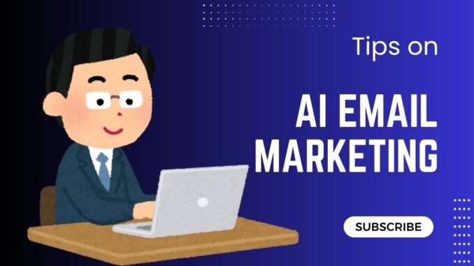 AI Email Marketing For Beginners