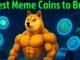 Best Meme Coins to Buy as DEX Volumes Hit 37.4% ATH.
