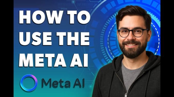 How To Use The Meta Ai [2025 Guide]