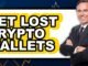 How to Get Lost Crypto Wallets - Full Guide