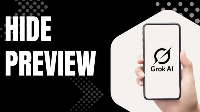 How to Hide Conversation Previews in Grok AI History | Fast Privacy Tutorial