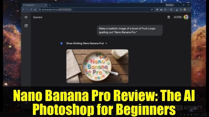 Nano Banana Pro Review: The AI Photoshop for Beginners