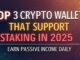 Top 3 Crypto Wallets That Support Staking in 2025 | Earn Passive Income Daily